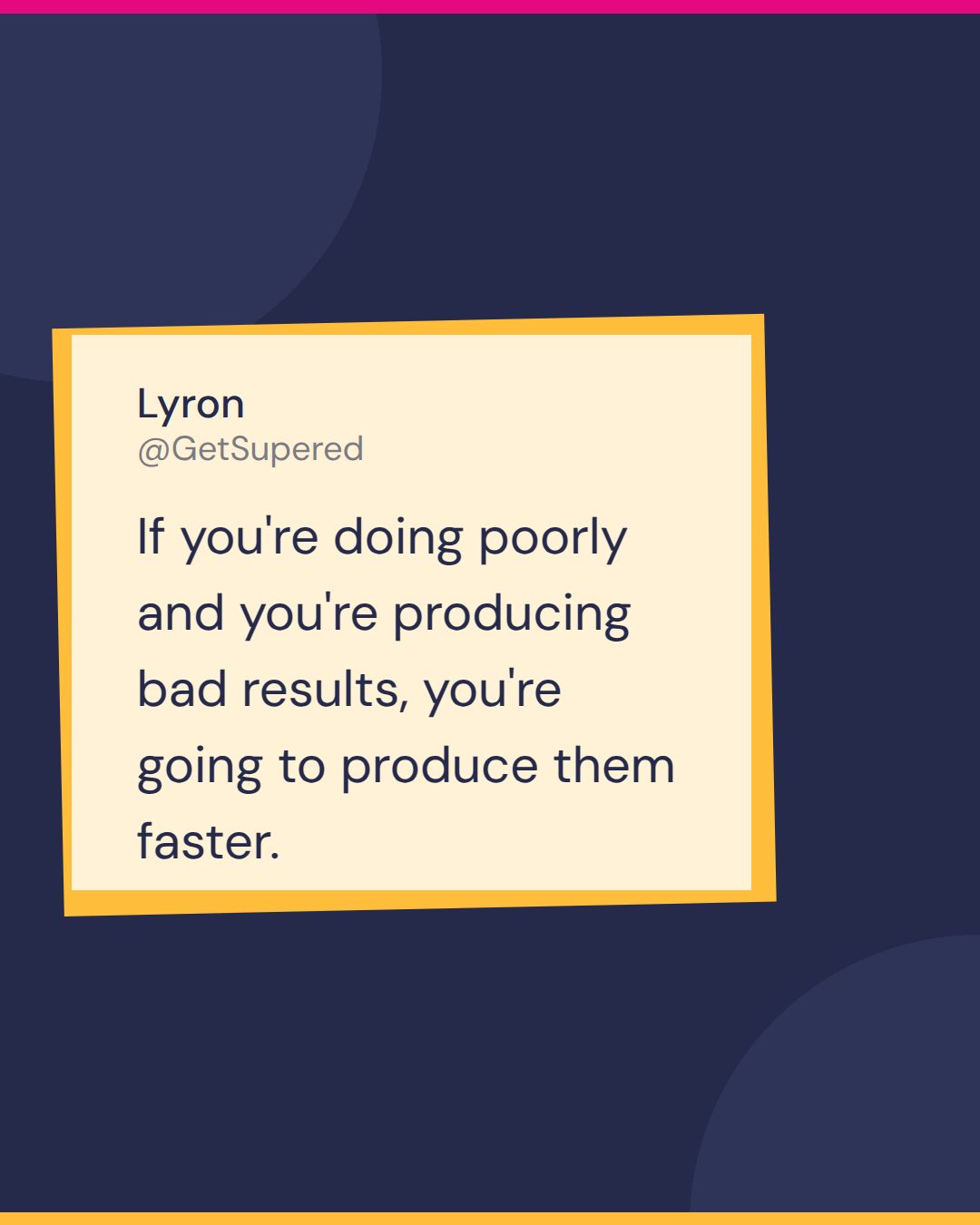 AI upskilling quote card from Show Me Your Prompt: Lyron says if you're doing poorly and you're producing bad results, you're going to produce them faster.