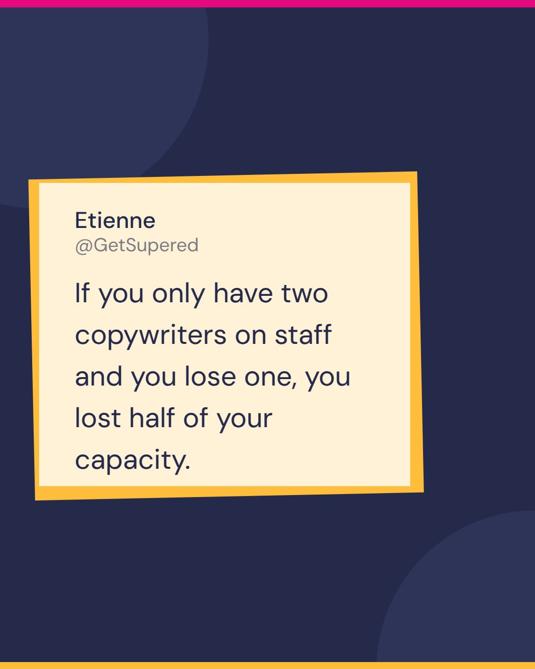 HubSpot implementation partner quote card from Fast and Tierious: Etienne of digitalJ2 says if you only have two copywriters on staff and you lose one, you lost half of your capacity.
