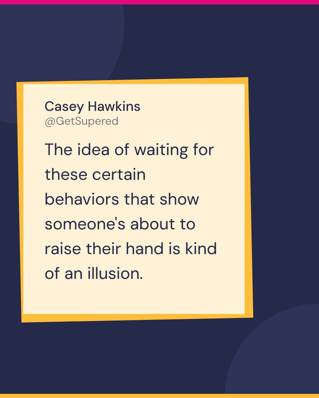 HubSpot lead scoring quote card from Becoming Admin: Casey Hawkins says the idea of waiting for certain behaviors that show someone is about to raise their hand is kind of an illusion.