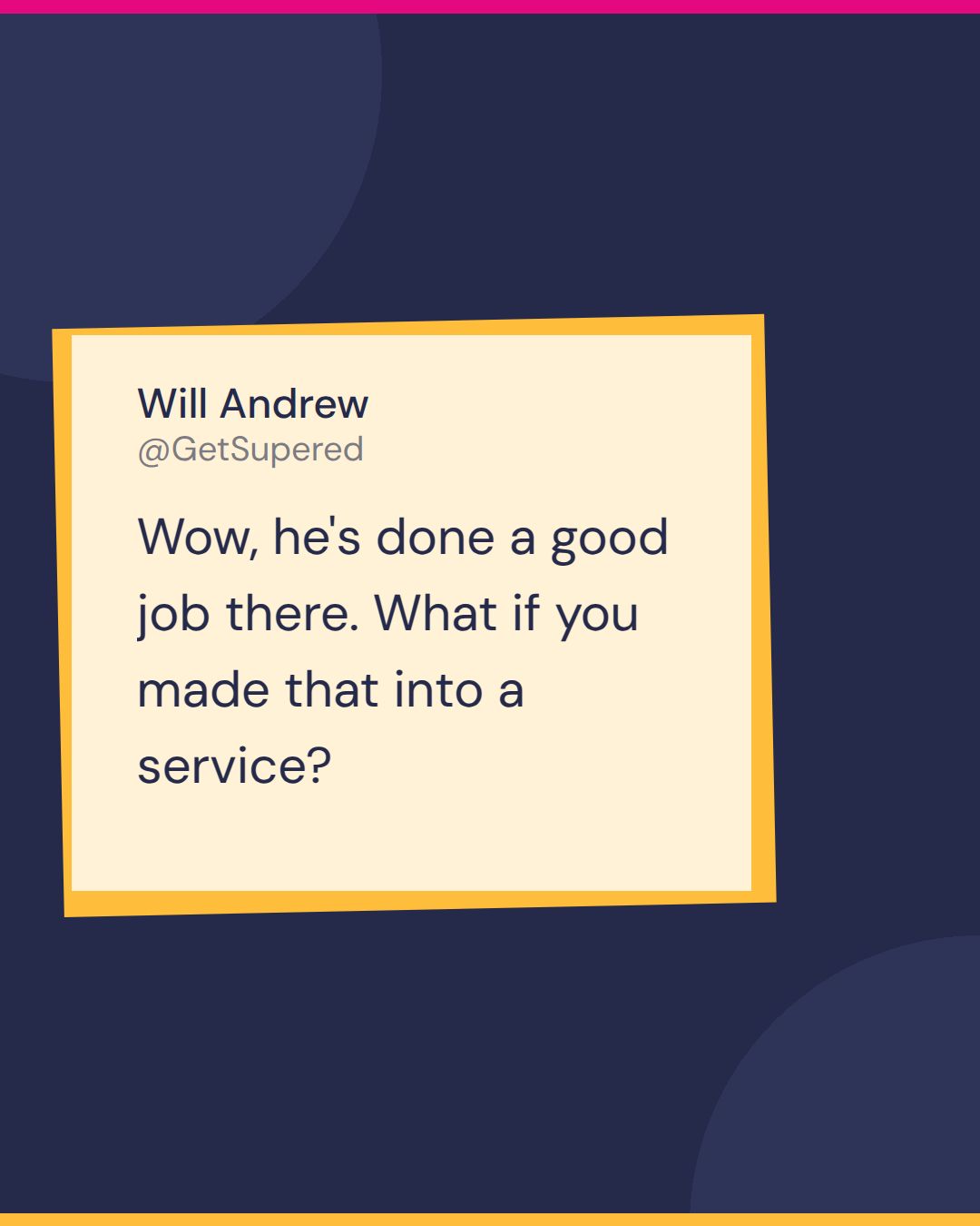 Selling a small business quote card: Will Andrew recalls seeing a picnic in a Sydney park and thinking, wow, he's done a good job there, what if you made that into a service?