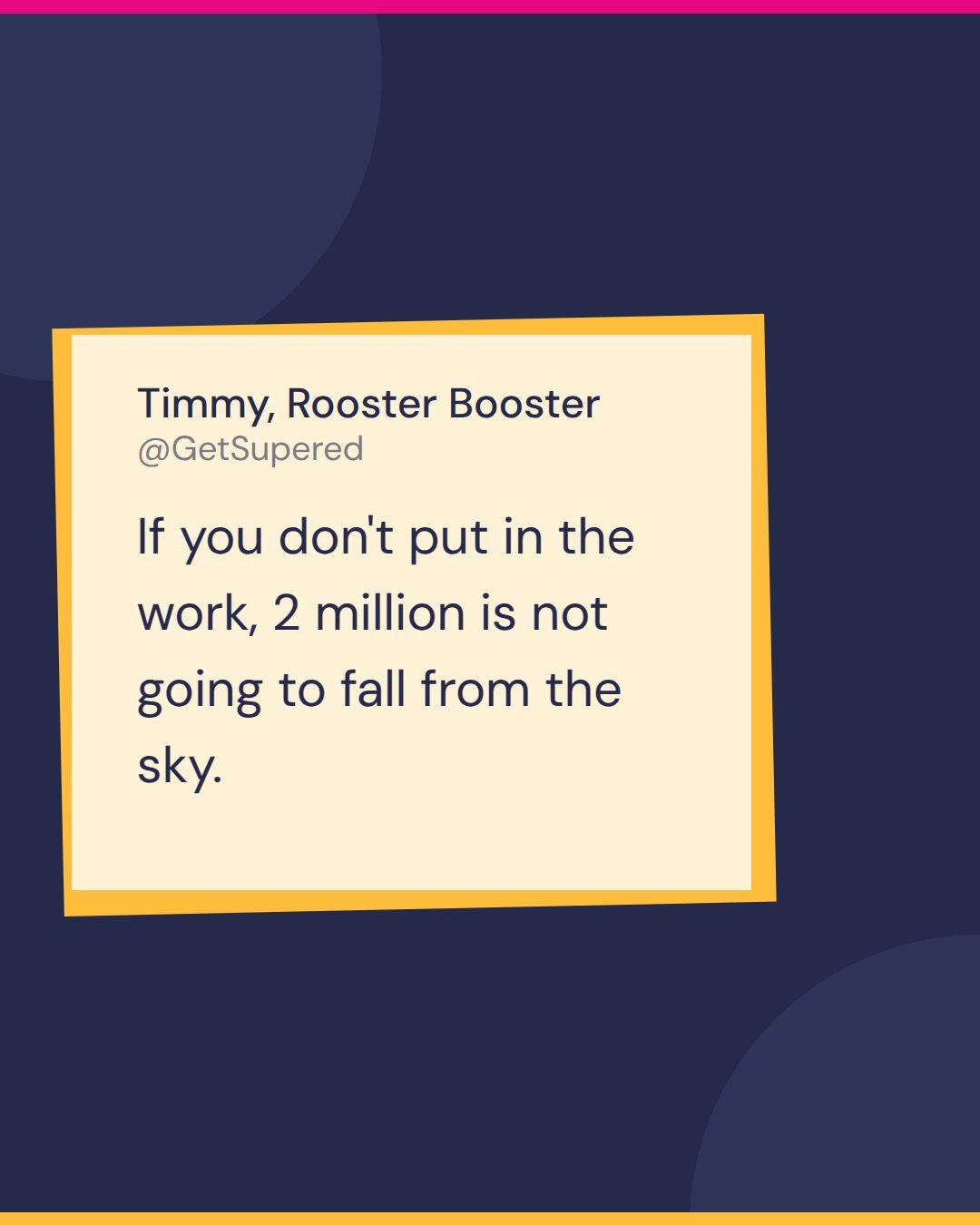 Solopreneur tools quote card from Show Me Your Stack: Timmy of Rooster Booster says if you don't put in the work, 2 million is not going to fall from the sky.