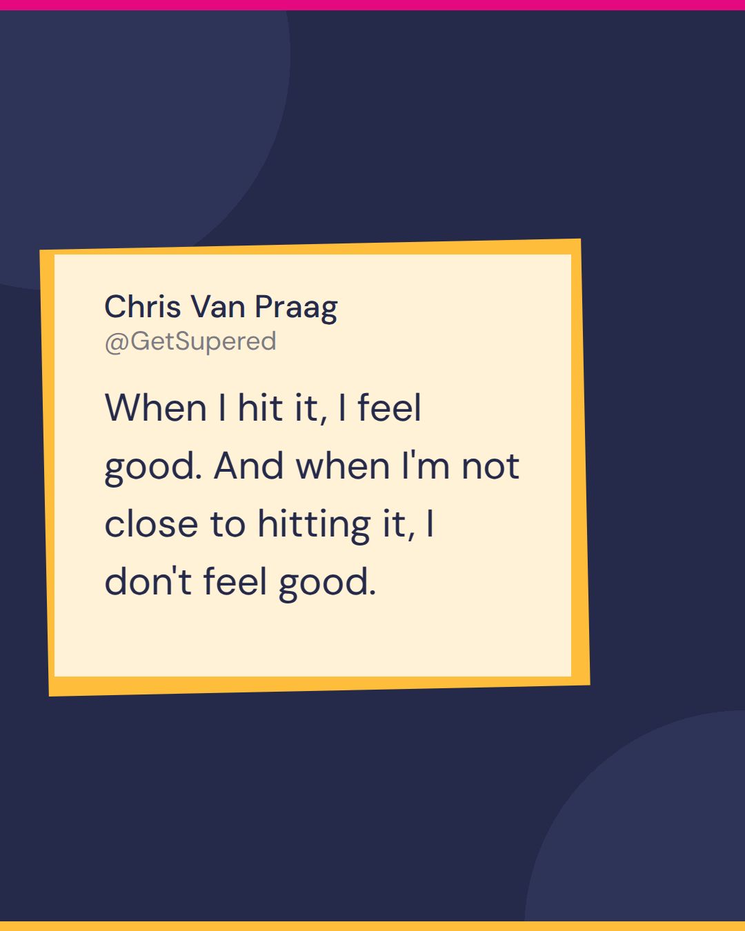 Video prospecting quote card from Numbers Known: Chris Van Praag on his 15 meetings a month goal, when I hit it, I feel good.